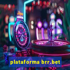 plataforma brr.bet